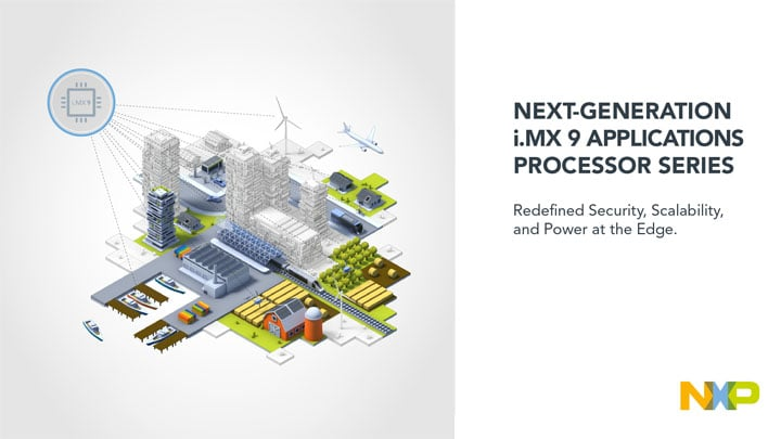 恩智浦发布新一代i.MX 9应用处理器